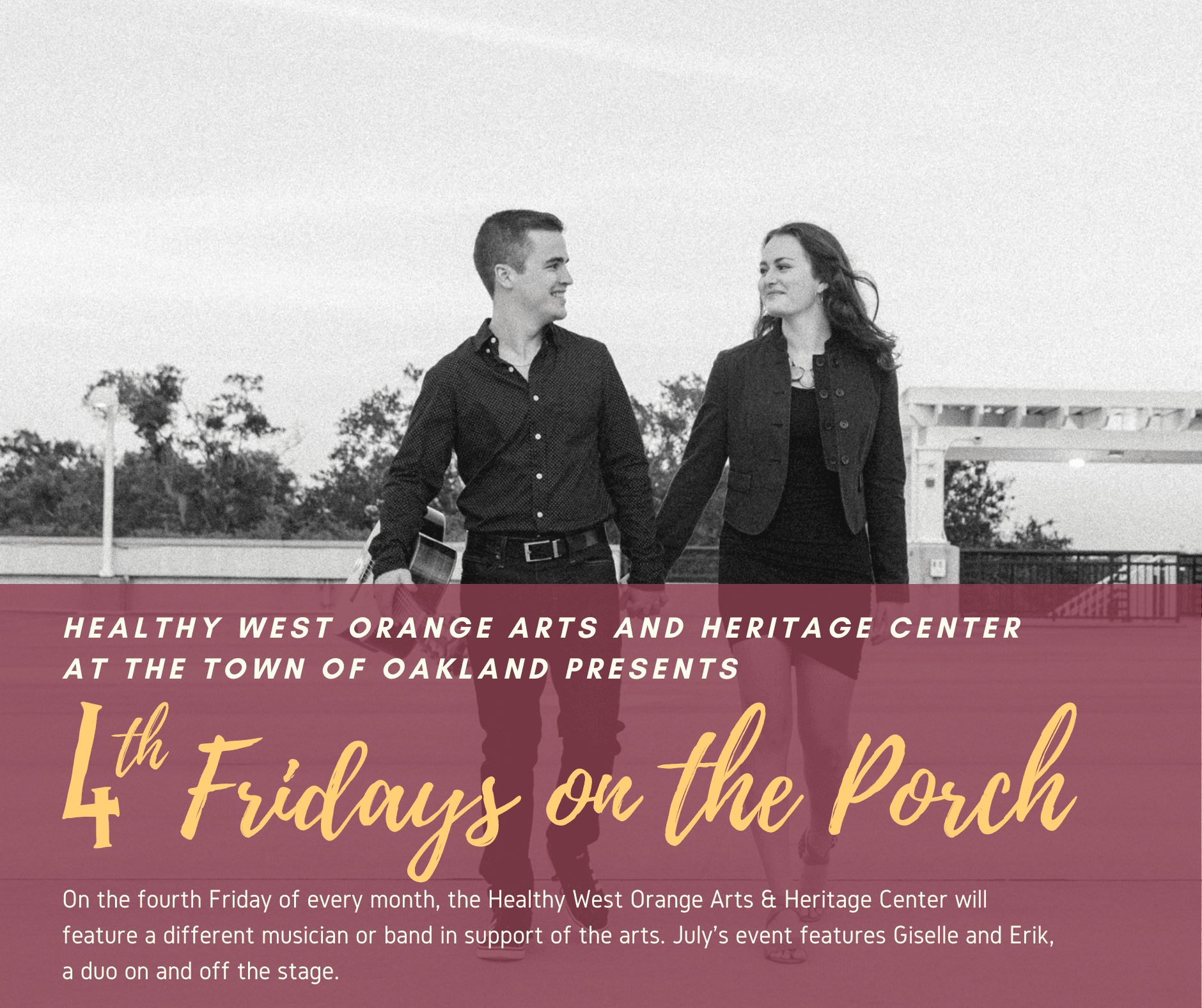 Healthy West Orange Arts and Heritage Center at the Town of Oakland Features Giselle and Erik