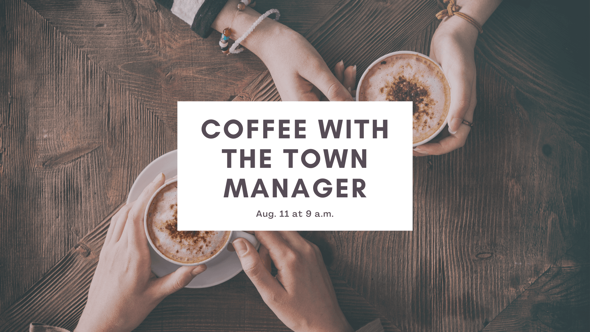Coffee with the Town Manager